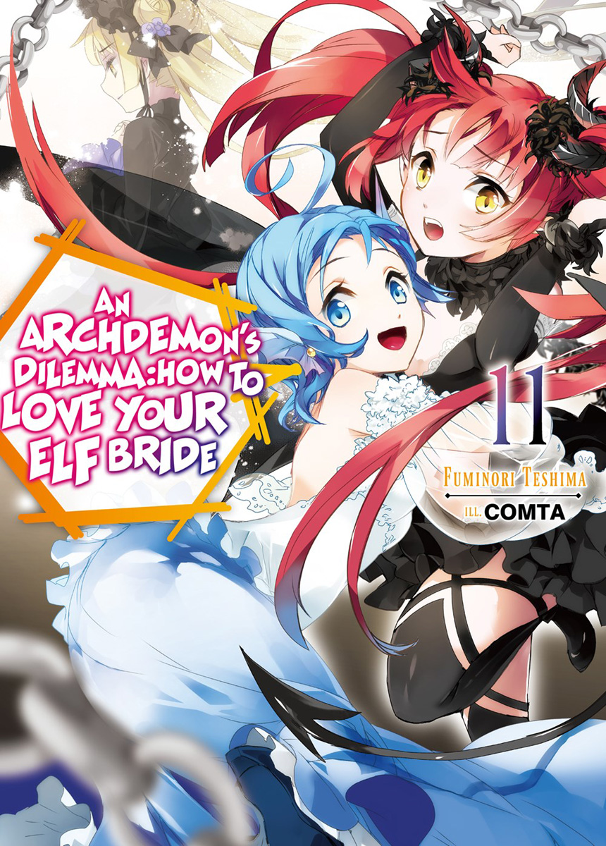 An Archdemons Dilemma How to Love Your Elf Bride Novel Volume 11